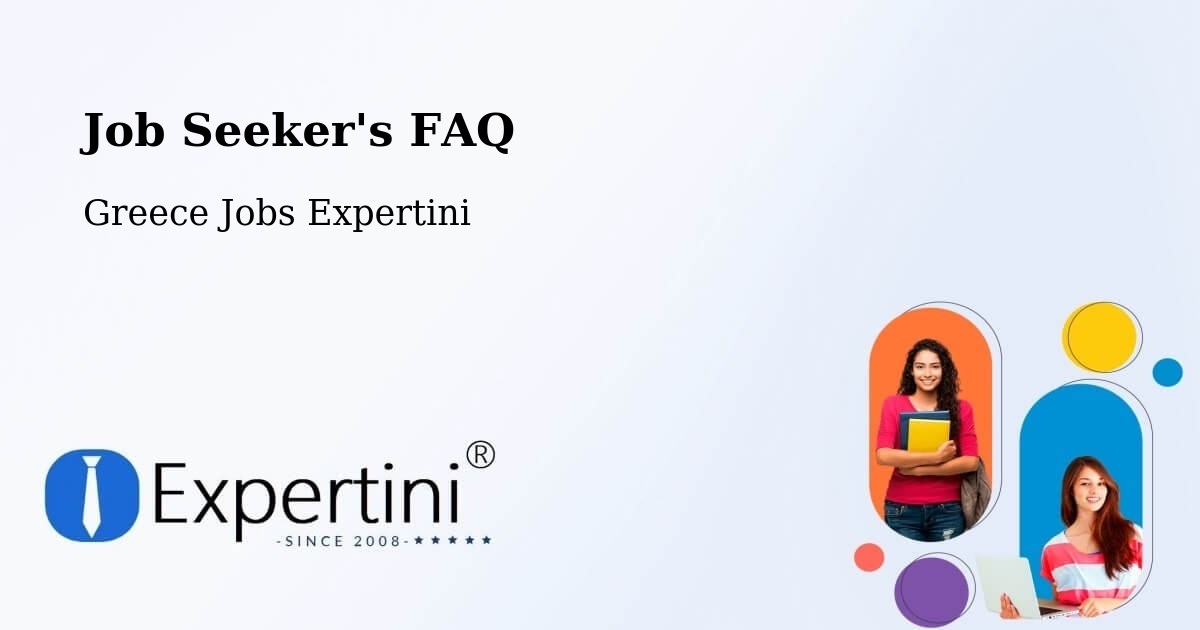 Job Seeker FAQ – Manoláda - Greece Jobs Expertini